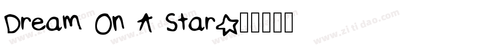 Dream On A Star字体转换